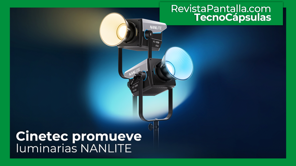 Cinetec promueve luminarias NANLITE