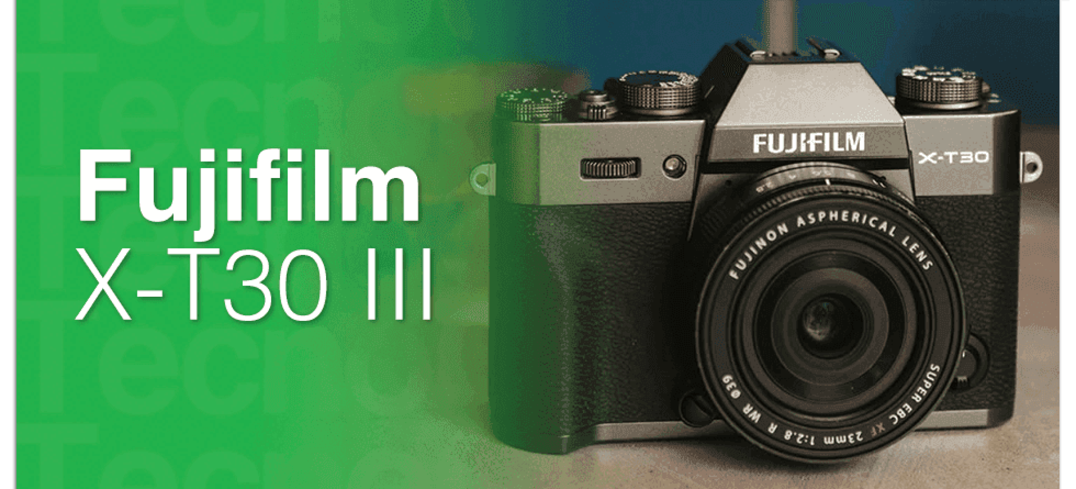 FujifilmX-T30III-rpjc870i2g4ruyz0r6ogeeqyqwjiza4kc0xw1nd4e4-rq4849de5q9uot3i9i7h5vlfmxhqt8gxuiet8t9v24