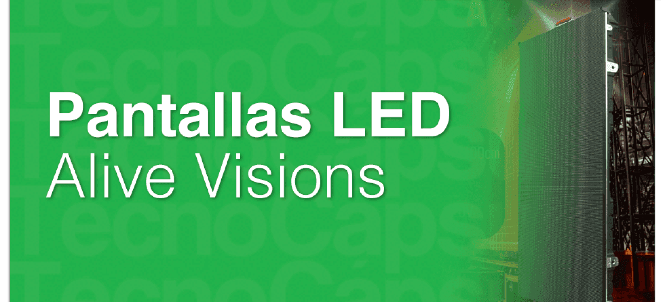 PantallasLEDAliveVisions-rrwtui4lvn6skm22t4v04cny2nhwaouosxtlmtjdz0