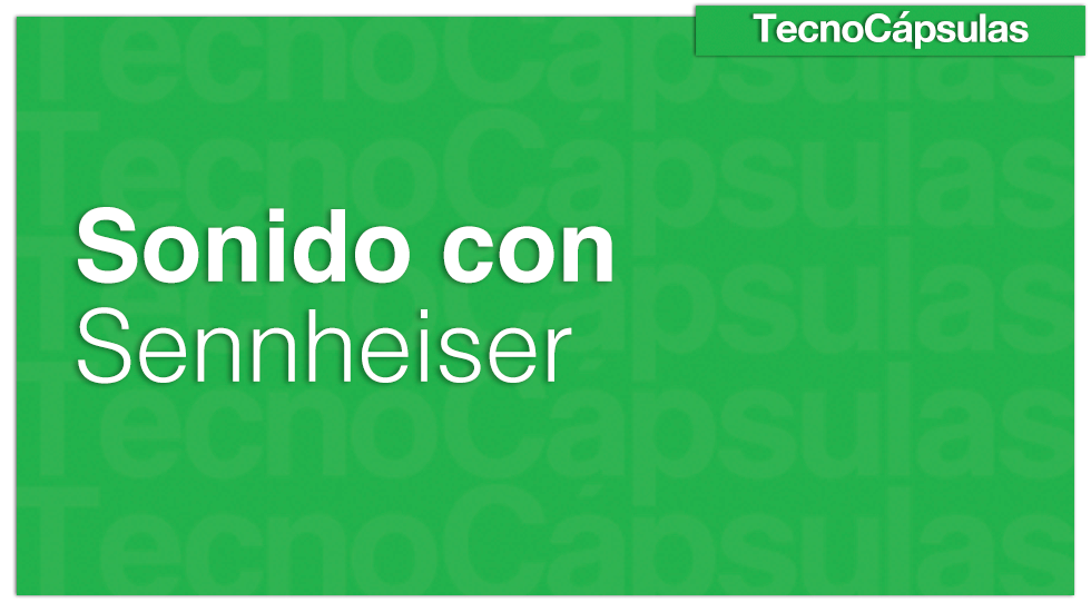 SonidoconSennheiser-rk4g9kj9jyigmnpg5wx9o8id22ptkldivpcw0k9zzw-rkp8xqekxnzpvg6pgmvdhg9p0oxpa4lesixfwg1bwc-rl1ktjmzwb5enom8kzw3q02m1uh5mtc9t92mhalz0c-1-rm3vq8eccfic8wqytygrsui6s7uf7efhrueclxv8n0