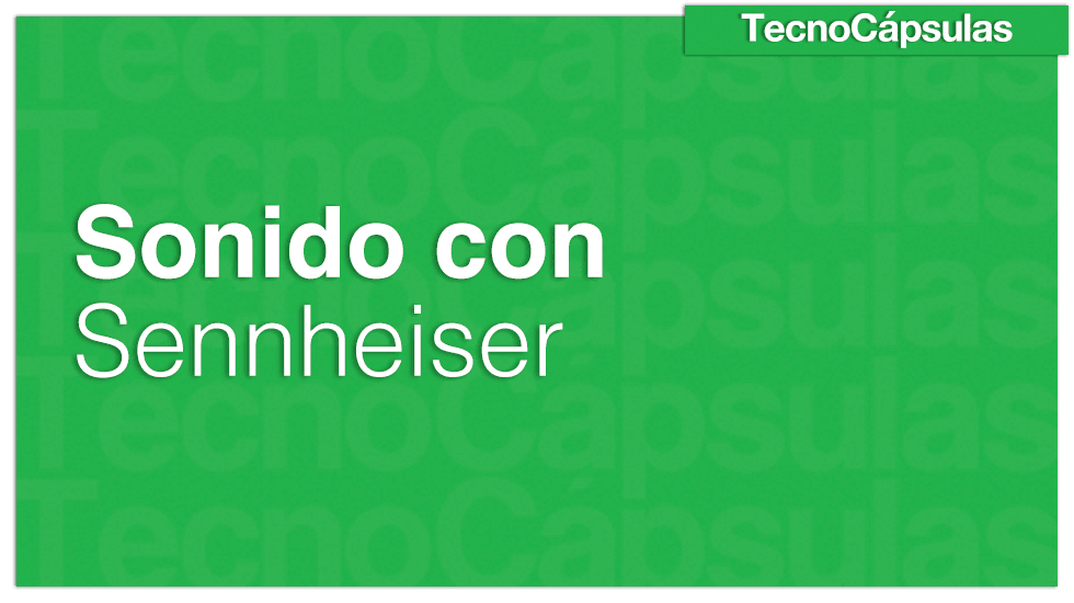 SonidoconSennheiser