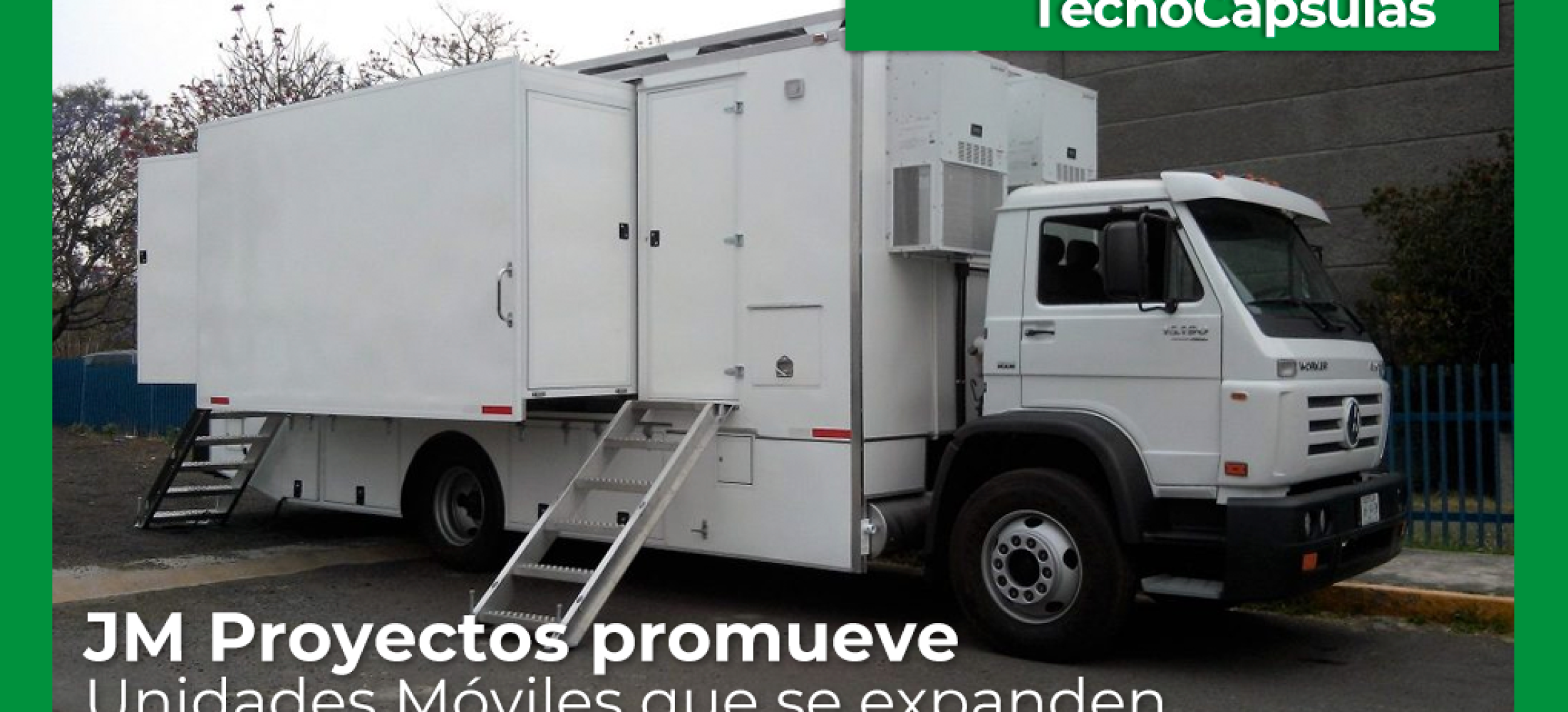 Unidades Móviles que se expanden